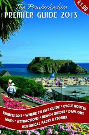Cover of The Pembrokeshire Premier Guide 2013