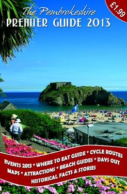 Book cover for The Pembrokeshire Premier Guide 2013