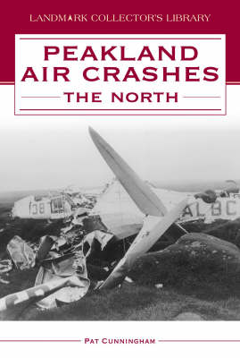 Book cover for Peakland Air Crashes - The North