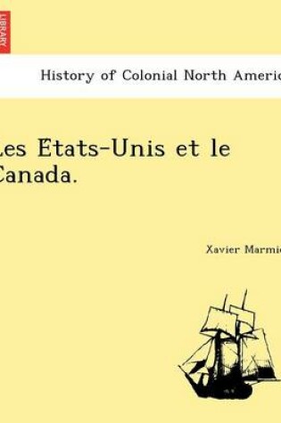 Cover of Les E Tats-Unis Et Le Canada.
