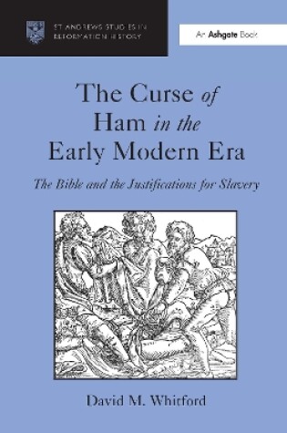 Cover of The Curse of Ham in the Early Modern Era