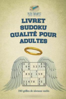 Book cover for Livret Sudoku qualite pour adultes 240 grilles de niveaux varies