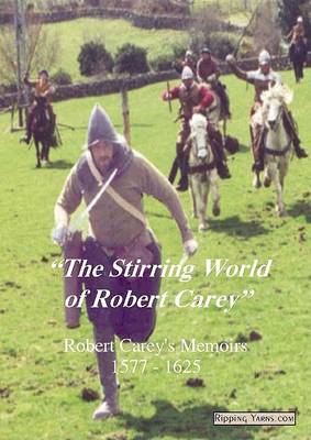 Cover of The Stirring World of Robert Carey