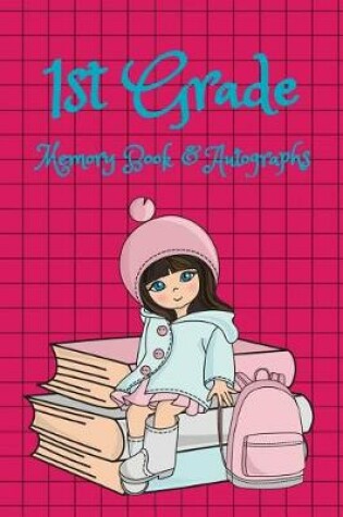 Cover of 1st Grade Memory Book and Autographs
