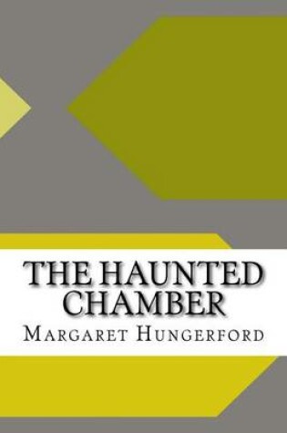 Cover of The Haunted Chamber