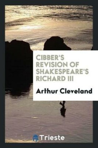 Cover of Cibber's Revision of Shakespeare's Richard III