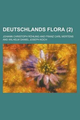 Cover of Deutschlands Flora (2 )