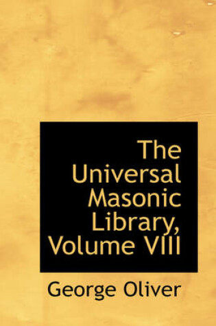 Cover of The Universal Masonic Library, Volume VIII