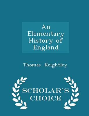 Book cover for An Elementary History of England - Scholar's Choice Edition