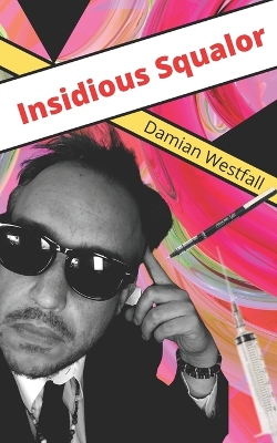 Book cover for Insidious Squalor