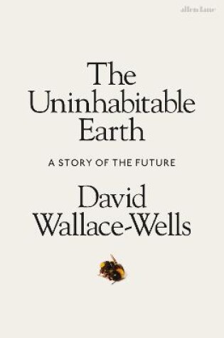 Cover of The Uninhabitable Earth