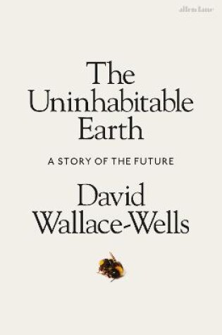 The Uninhabitable Earth