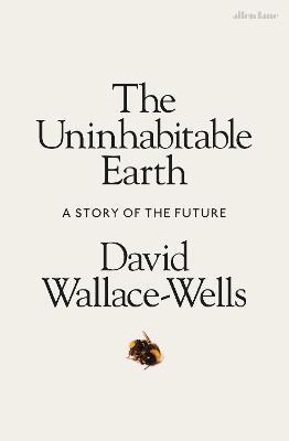 Book cover for The Uninhabitable Earth