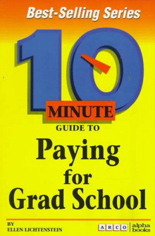 Book cover for 10 Minute Guide to Paying for Grad School