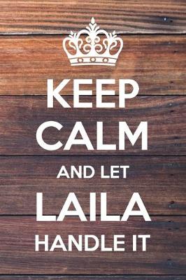 Book cover for Keep Calm and Let Laila Handle It