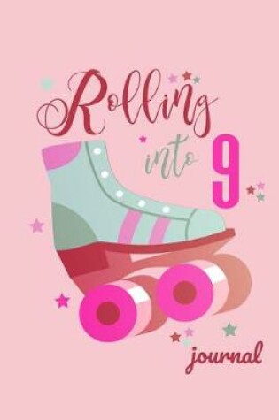 Cover of Rolling Into 9 Journal