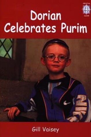 Cover of Crystal Clear: Dorian Celebrates Purim