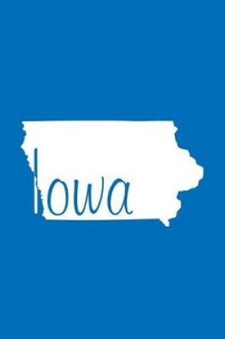 Cover of Iowa - Cobalt Blue Lined Notebook with Margins