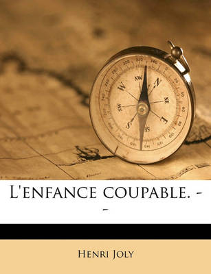 Book cover for L'enfance coupable. --