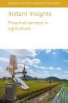 Book cover for Instant Insights: Proximal Sensors in Agriculture