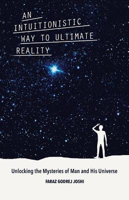 Cover of An Intuitionistic Way to Ultimate Reality