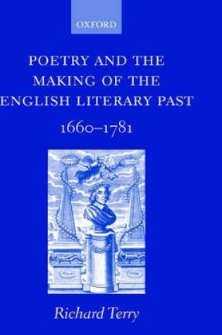 Cover of Poetry and the Making of the English Literary Past