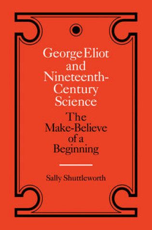 Cover of George Eliot and Nineteenth-Century Science