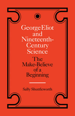 Book cover for George Eliot and Nineteenth-Century Science