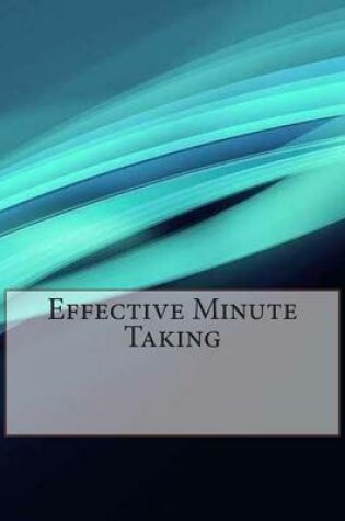 Cover of Effective Minute Taking