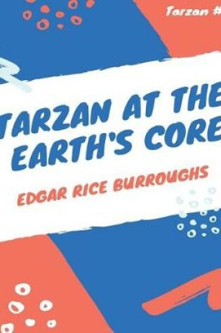 Cover of Tarzan at the Earth's Core