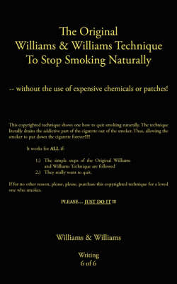 Book cover for The Original Williams and Williams Technique to Stop Smoking Naturally