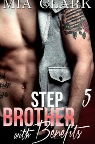 Cover of Stepbrother With Benefits 5