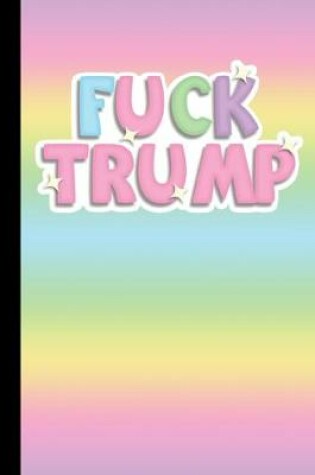 Cover of Fuck Trump