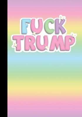 Book cover for Fuck Trump