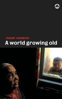 Book cover for A World Growing Old