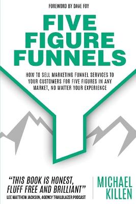 Book cover for Five Figure Funnels