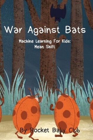 Cover of War Against Bats