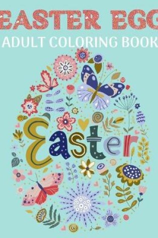 Cover of Easter Egg Adult Coloring Book
