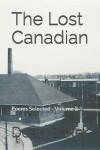 Book cover for The Lost Canadian