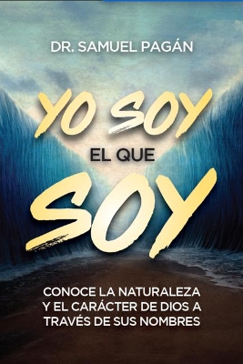 Book cover for Yo Soy El Que Soy