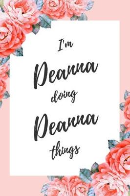 Book cover for I'm Deanna Doing Deanna Things