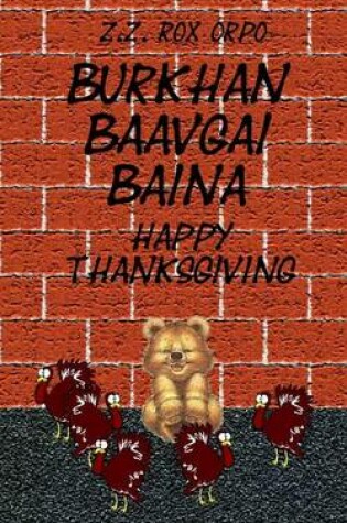 Cover of Burkhan Baavgai Baina Happy Thanksgiving