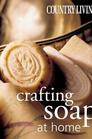 Cover of Crafting Soap at Home