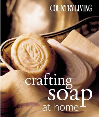 Book cover for Crafting Soap at Home