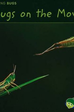 Cover of Bugs on the Move