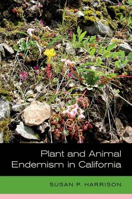 Book cover for Plant and Animal Endemism in California