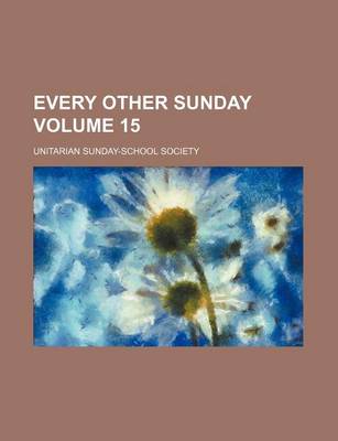 Book cover for Every Other Sunday Volume 15