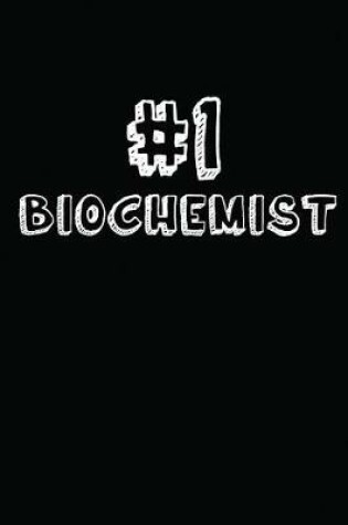 Cover of #1 Biochemist