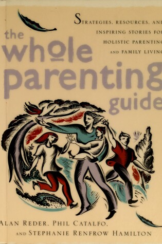 Cover of The Whole Parenting Guide