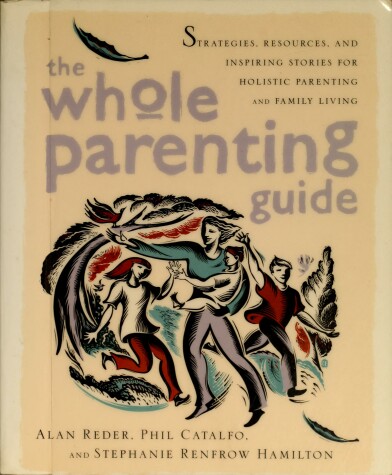 Book cover for The Whole Parenting Guide